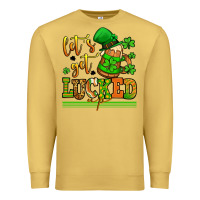 Lets Get Lucked Up St Patricks Premium Sweatshirt | Teevron