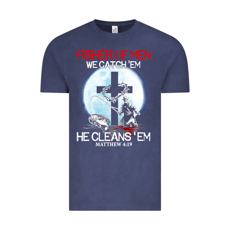 Fisher Of Men We Catch  Em He Cleans  Em Matthew 4 19 Vintage Tee by Craftify | Teevron