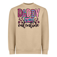 Daddy Is My Valentine Heavyweight Sweatshirt | Teevron