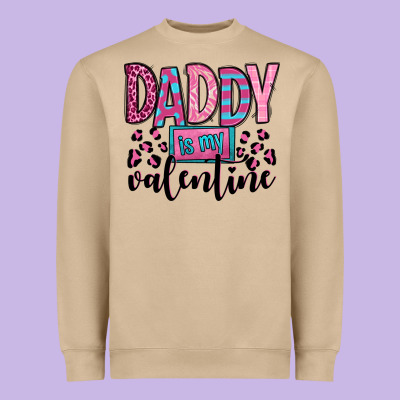 Daddy Is My Valentine Heavyweight Sweatshirt Designed By Oliviacreatesart