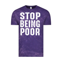 Cloud Purple stop being poor Vintage Tee - InspiraDesign