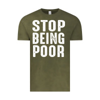 Vintage Olive stop being poor Vintage Tee - InspiraDesign
