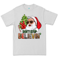 Dove Grey Don't Stop Believing Santa Premium Tee - BundleAndBundleShop