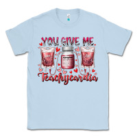Dusty Blue you give me teachcardia Classic Tee - RacoonDesign