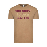 Vintage Coffee too sexy to be a gator Vintage Tee - PixelFlow