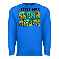 True Royal little miss shenanigans St. Patrick's Premium Sweatshirt - LillyAllenDesigns