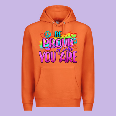 Be Proud Of Who You Are Premium Hoodie Designed By Bundleandbundleshop