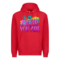 Red Be Proud Of Who You Are Premium Hoodie - BundleAndBundleShop