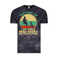 Cloud Black that what i do i pet dogs read books and i know things t shirt Vintage Tee - SnappyArt