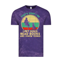 Cloud Purple that what i do i pet dogs read books and i know things t shirt Vintage Tee - SnappyArt