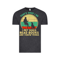 Vintage Black that what i do i pet dogs read books and i know things t shirt Vintage Tee - SnappyArt