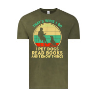 Vintage Olive that what i do i pet dogs read books and i know things t shirt Vintage Tee - SnappyArt