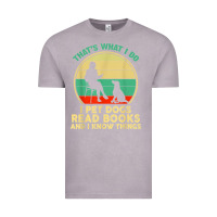 Vintage Zinc that what i do i pet dogs read books and i know things t shirt Vintage Tee - SnappyArt