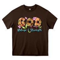 Chocolate Brown god is my refuge and strength Heavy Core Tee - MaliasSmallBusiness