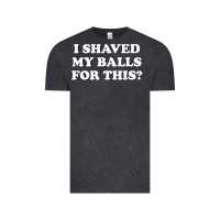 Vintage Black I Shaved My Balls For This The Vintage Tee - SnappyArt
