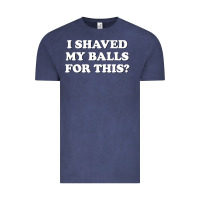 Vintage Denim I Shaved My Balls For This The Vintage Tee - SnappyArt