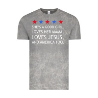 Cloud Rock she's a good girl, she's loves her mama, loves jesus t shirt Vintage Tee - FloraArt