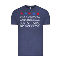 She's A Good Girl, She's Loves Her Mama, Loves Jesus T Shirt Vintage Tee | Teevron
