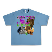 Pebble Blue Never Trust The Living Urban Heavy Tee - texasbilliewilder