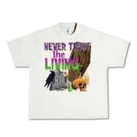 Pistachio Never Trust The Living Urban Heavy Tee - texasbilliewilder