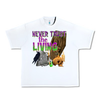 White Never Trust The Living Urban Heavy Tee - texasbilliewilder
