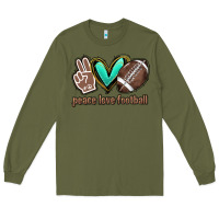Army Green Peace love football Long Sleeve Tee - HowdyJamesFarm