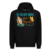 Black İn Everything Give Thanks Premium Hoodie - BundleAndBundleShop
