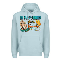 Blue Mist İn Everything Give Thanks Premium Hoodie - BundleAndBundleShop