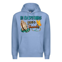 Colony Blue İn Everything Give Thanks Premium Hoodie - BundleAndBundleShop