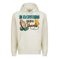 Oatmeal Heather İn Everything Give Thanks Premium Hoodie - BundleAndBundleShop