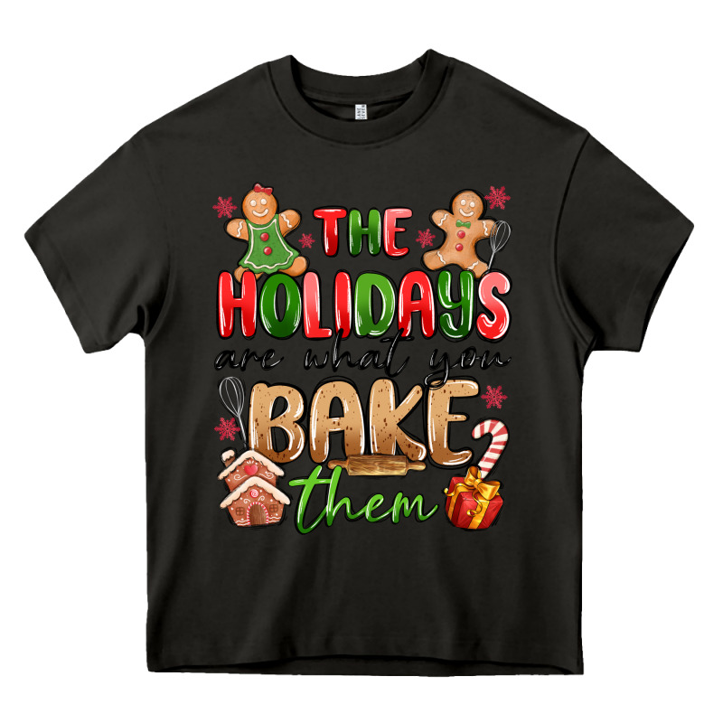 The Holidays Are What You Bake Them Heavy Core Tee by MaliasSmallBusiness | Teevron