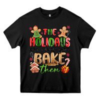 Black the holidays are what you bake them Heavy Core Tee - MaliasSmallBusiness