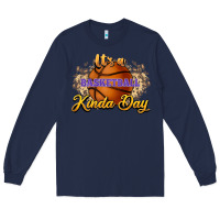 Navy It's a Basketball kinda day Long Sleeve Tee - HowdyJamesFarm