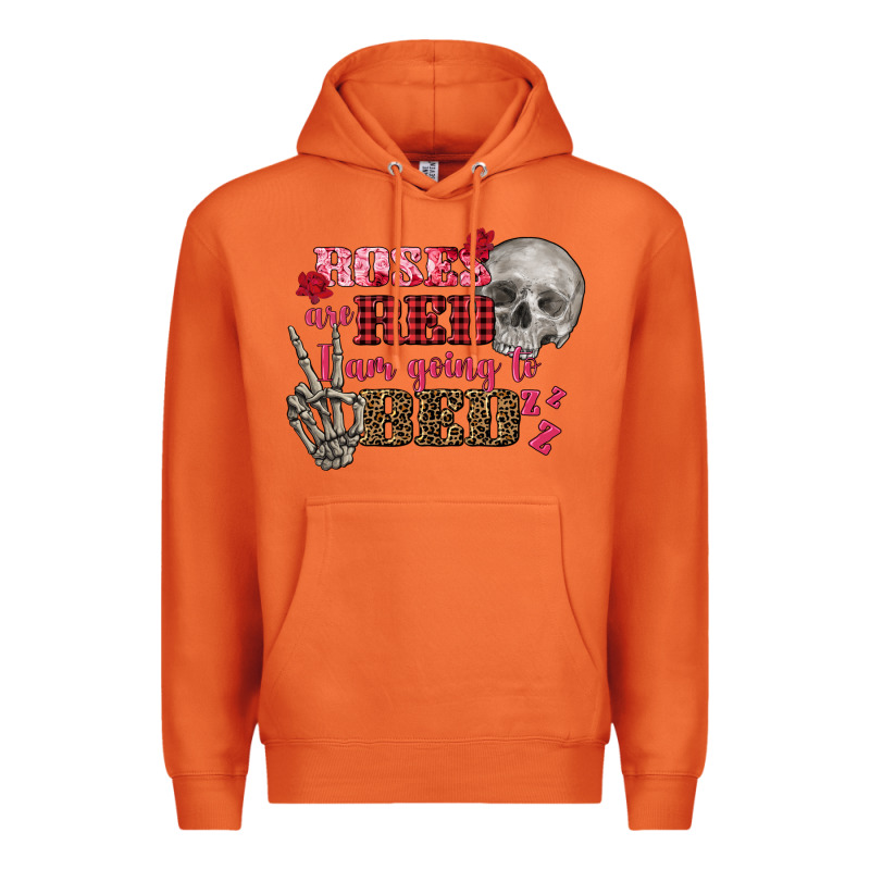 Valentine's Day Roses Are Red I Am Going To Bed Premium Hoodie by FaDigitalArtStudio | Teevron