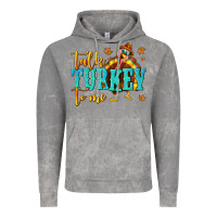 Cloud Rock Talk Turkey To Me Vintage Hoodie - texasbilliewilder