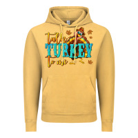 Vintage Mustard Talk Turkey To Me Vintage Hoodie - texasbilliewilder