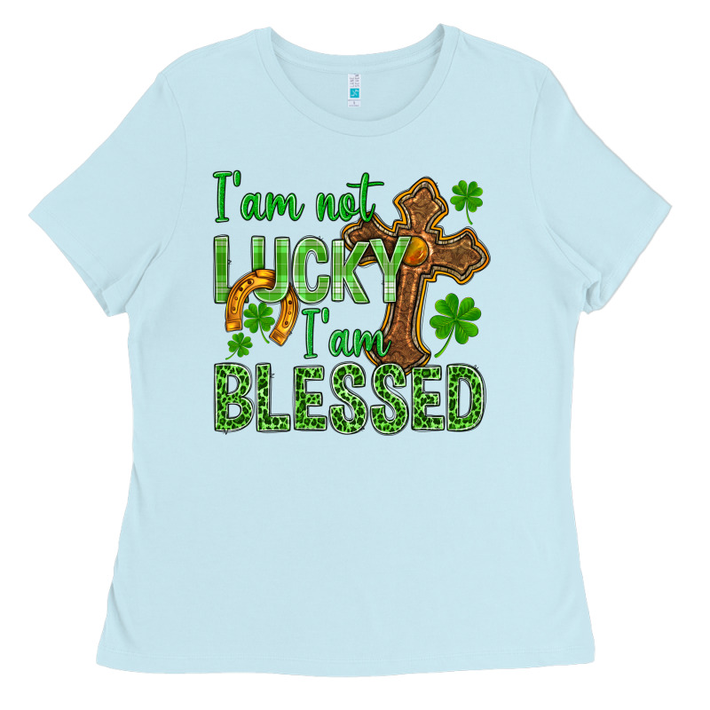 I Am Not Lucky I Am Blessed St. Patricks Ladies Tee by BundleAndBundleShop | Teevron