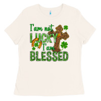 Bone I Am Not Lucky I Am Blessed St. Patricks Ladies Tee - BundleAndBundleShop