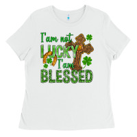 White I Am Not Lucky I Am Blessed St. Patricks Ladies Tee - BundleAndBundleShop