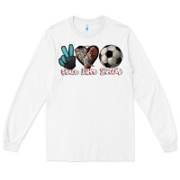 White Peace love Soccer Long Sleeve Tee - HowdyJamesFarm
