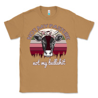 Toasted Coconut Not My Pasture Not My Bullshit Classic Tee - Bettercallsaul