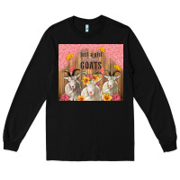 Black just a girl who loves goats tumbler Long Sleeve Tee - TumblerDesignByShophia