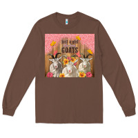 Chestnut just a girl who loves goats tumbler Long Sleeve Tee - TumblerDesignByShophia