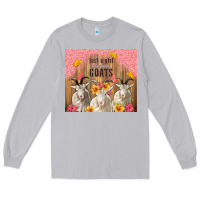 Moon Dust just a girl who loves goats tumbler Long Sleeve Tee - TumblerDesignByShophia