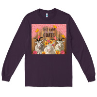 Plum just a girl who loves goats tumbler Long Sleeve Tee - TumblerDesignByShophia