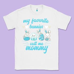 My Favorite Bunnies Call Me Mommy Classic Tee Designed By Bettercallsaul