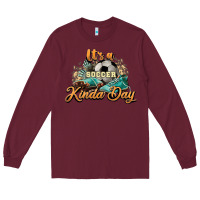 Burgundy It's a Soccer Kinda Day Long Sleeve Tee - HowdyJamesFarm