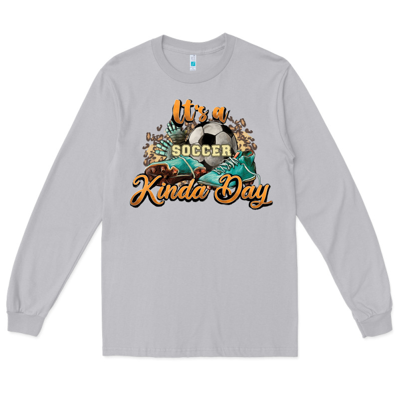 It's A Soccer Kinda Day Long Sleeve Tee by HowdyJamesFarm | Teevron