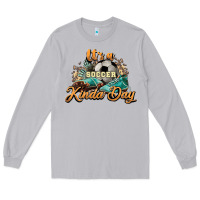Moon Dust It's a Soccer Kinda Day Long Sleeve Tee - HowdyJamesFarm