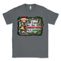 Charcoal Heather all i want for christmas is a cow Classic Tee - RanaPortraitStore